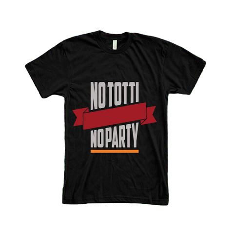 No Totti No Party T-Shirt (Black)